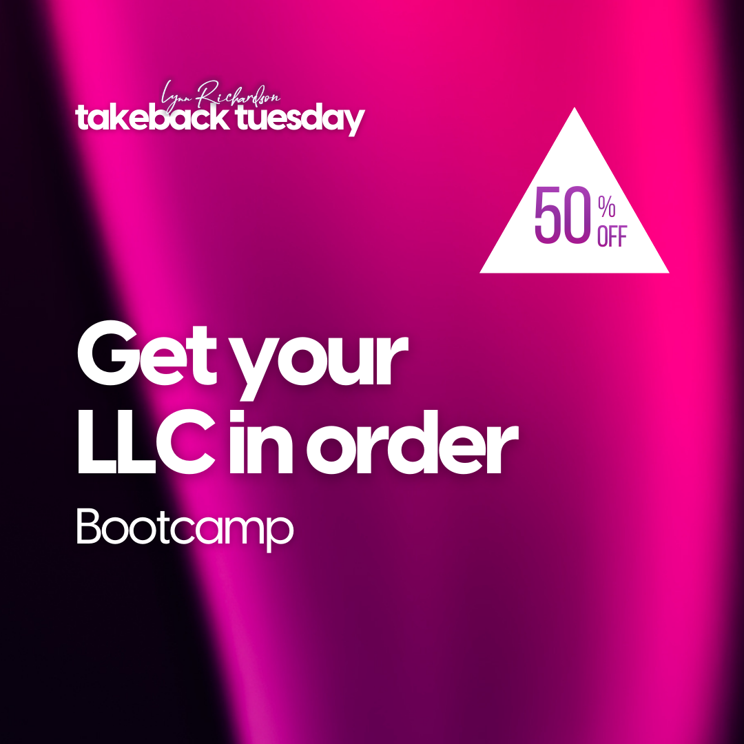 Get Your LLC In Order Bootcamp - $89 with 50% Off!