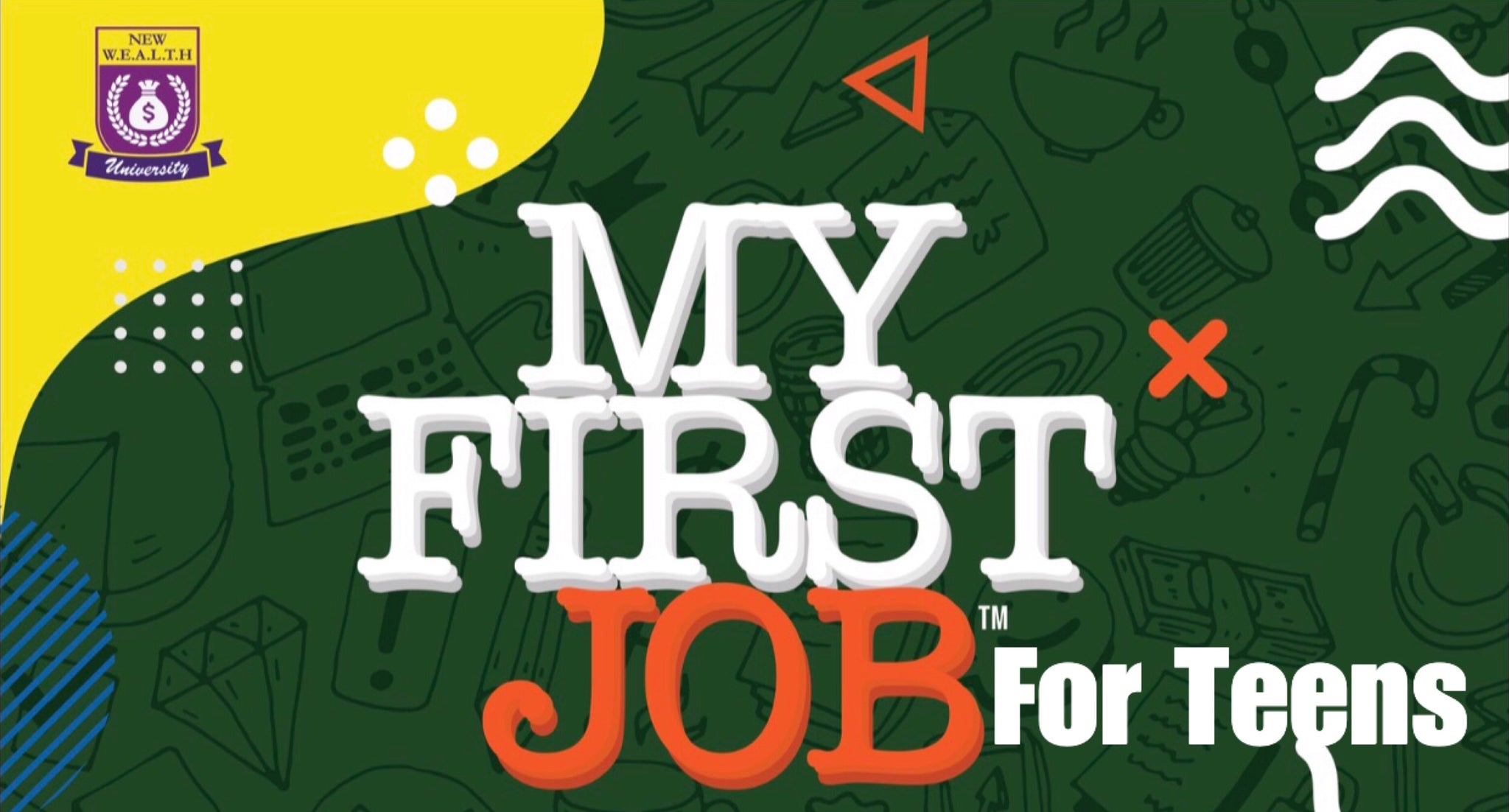 My First Job: A Kid's Guide to Money and Entrepreneurship